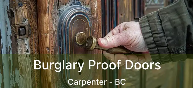  Burglary Proof Doors Carpenter - BC