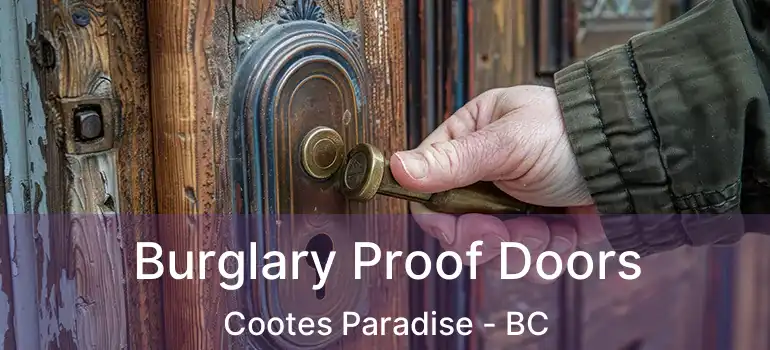  Burglary Proof Doors Cootes Paradise - BC