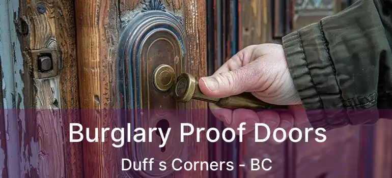  Burglary Proof Doors Duff s Corners - BC