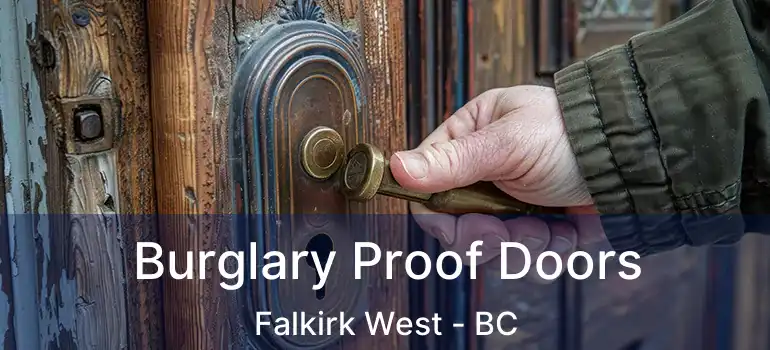  Burglary Proof Doors Falkirk West - BC