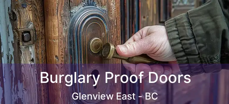  Burglary Proof Doors Glenview East - BC