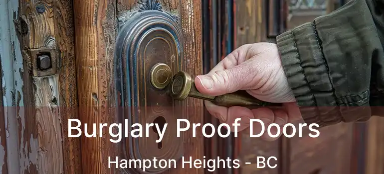  Burglary Proof Doors Hampton Heights - BC