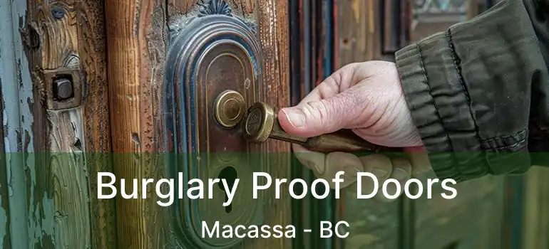  Burglary Proof Doors Macassa - BC