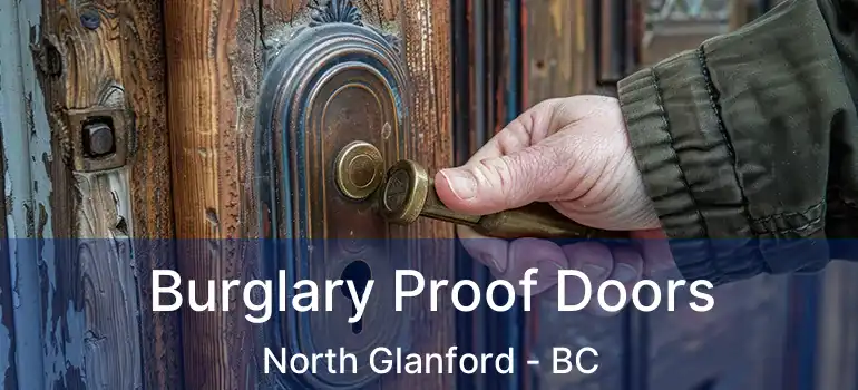  Burglary Proof Doors North Glanford - BC