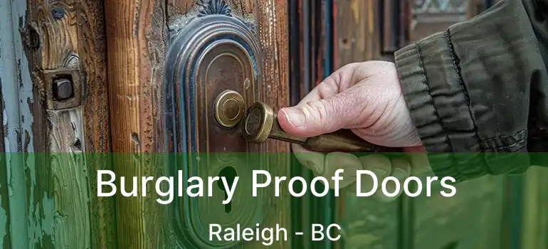  Burglary Proof Doors Raleigh - BC