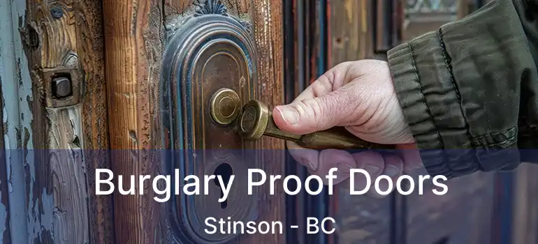  Burglary Proof Doors Stinson - BC