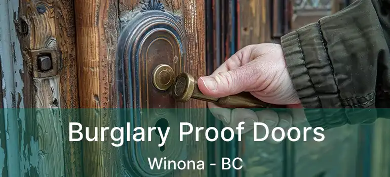  Burglary Proof Doors Winona - BC