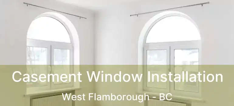  Casement Window Installation West Flamborough - BC