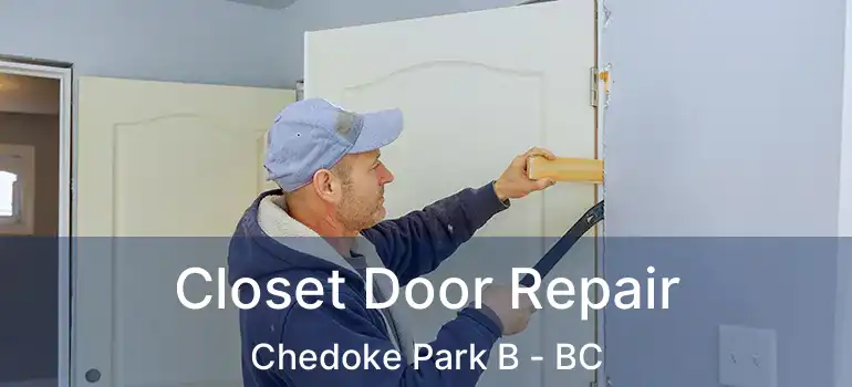  Closet Door Repair Chedoke Park B - BC