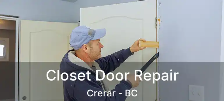  Closet Door Repair Crerar - BC