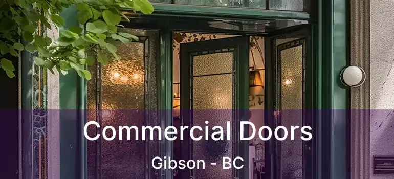  Commercial Doors Gibson - BC