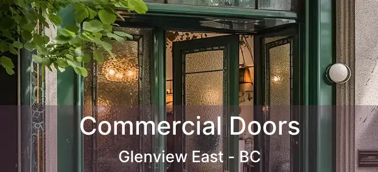  Commercial Doors Glenview East - BC