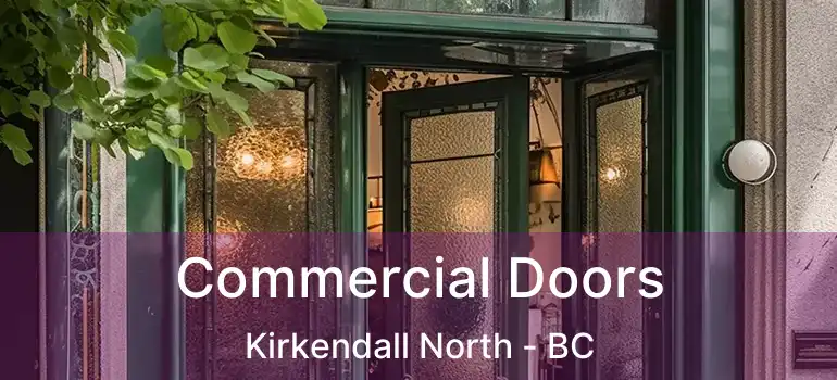  Commercial Doors Kirkendall North - BC