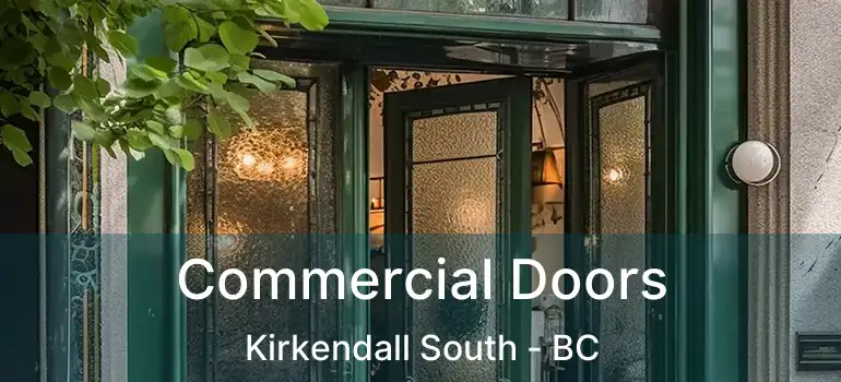  Commercial Doors Kirkendall South - BC