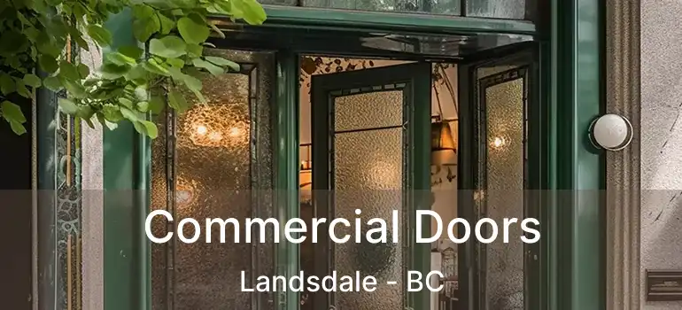  Commercial Doors Landsdale - BC