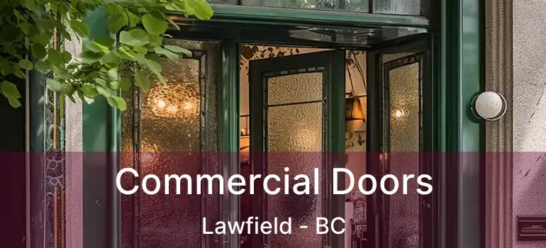  Commercial Doors Lawfield - BC