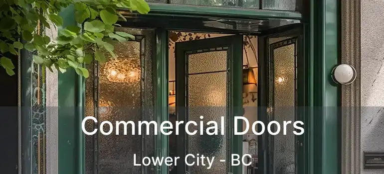  Commercial Doors Lower City - BC