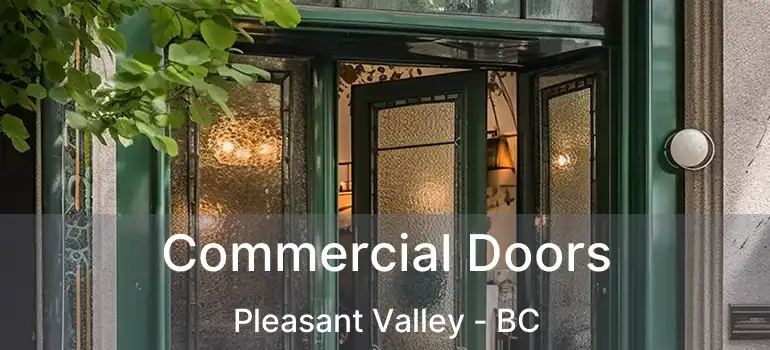  Commercial Doors Pleasant Valley - BC