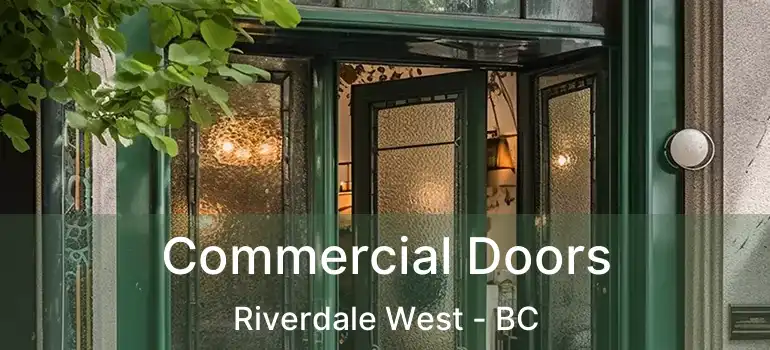  Commercial Doors Riverdale West - BC