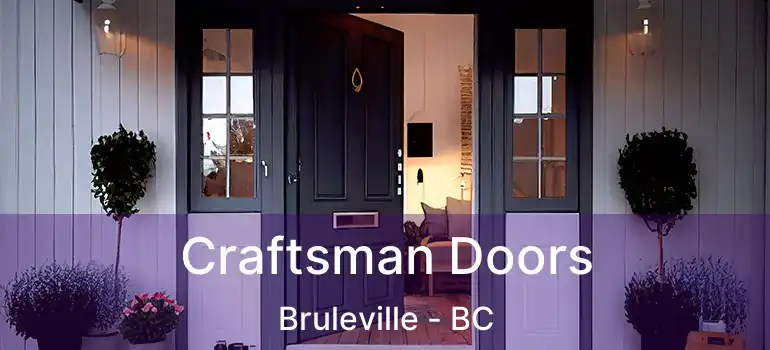  Craftsman Doors Bruleville - BC