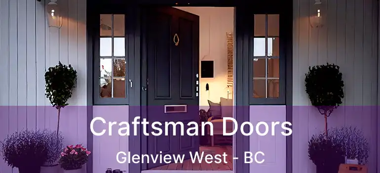  Craftsman Doors Glenview West - BC
