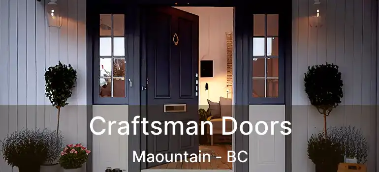  Craftsman Doors Maountain - BC