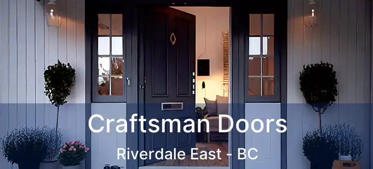  Craftsman Doors Riverdale East - BC