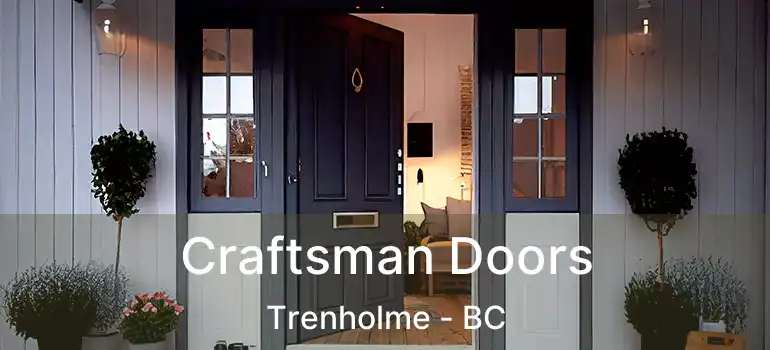  Craftsman Doors Trenholme - BC