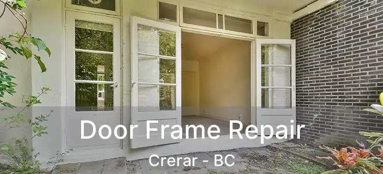  Door Frame Repair Crerar - BC