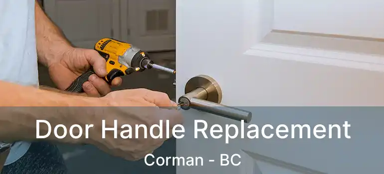  Door Handle Replacement Corman - BC