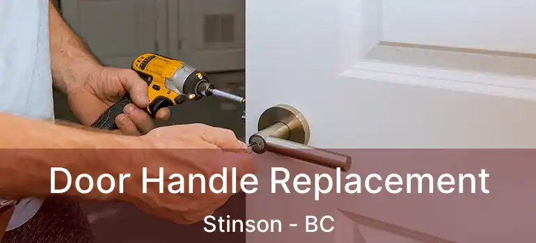  Door Handle Replacement Stinson - BC
