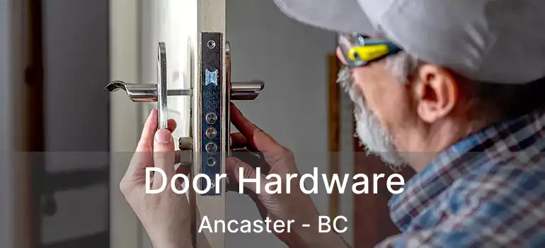  Door Hardware Ancaster - BC