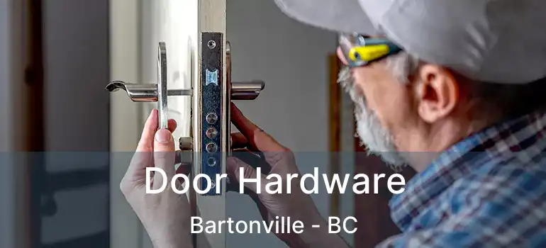  Door Hardware Bartonville - BC