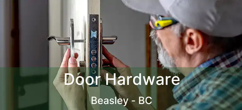  Door Hardware Beasley - BC