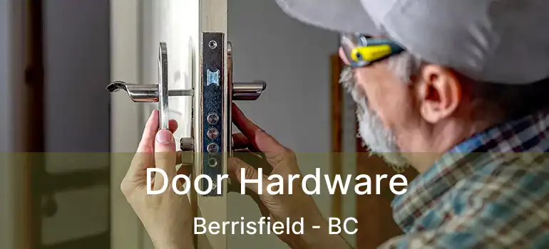  Door Hardware Berrisfield - BC