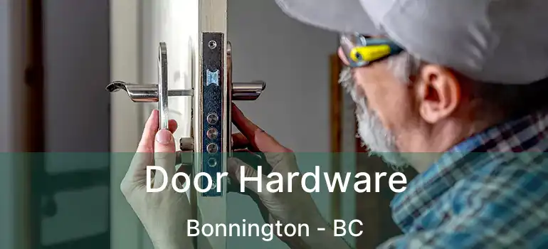  Door Hardware Bonnington - BC