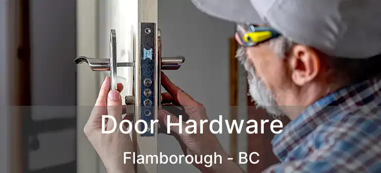  Door Hardware Flamborough - BC