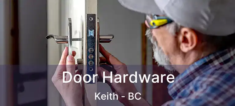  Door Hardware Keith - BC