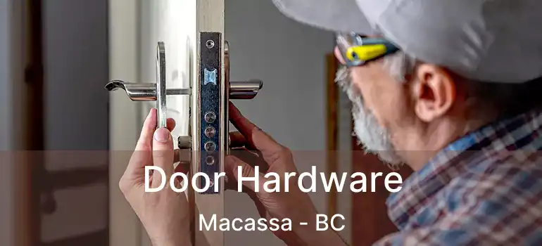  Door Hardware Macassa - BC