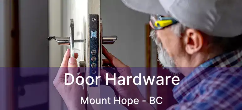  Door Hardware Mount Hope - BC