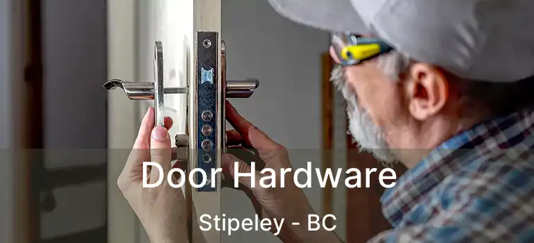  Door Hardware Stipeley - BC