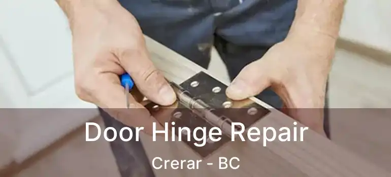  Door Hinge Repair Crerar - BC
