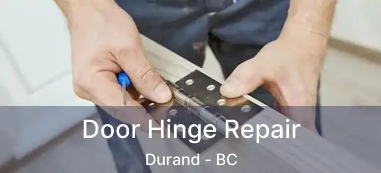  Door Hinge Repair Durand - BC