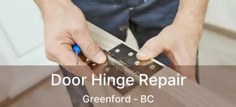  Door Hinge Repair Greenford - BC