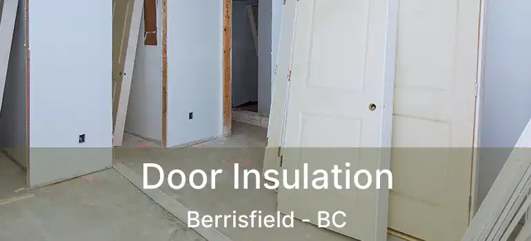 Door Insulation Berrisfield - BC