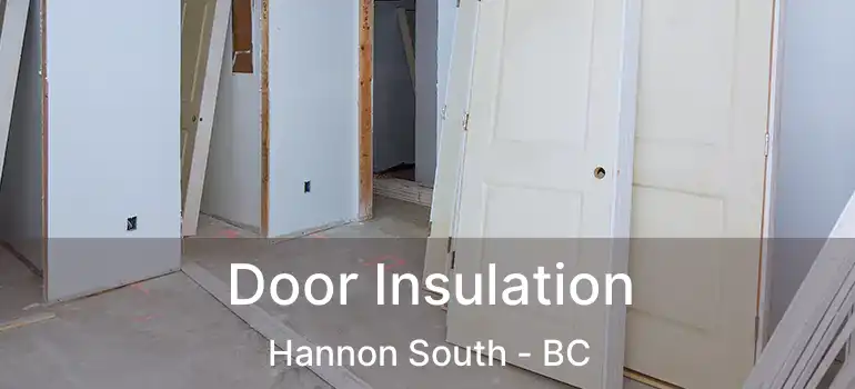  Door Insulation Hannon South - BC