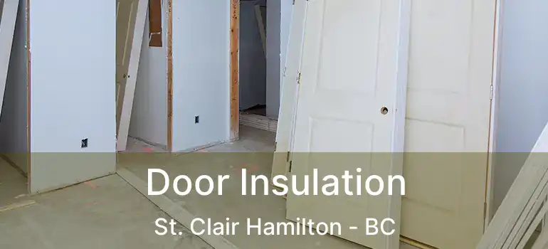  Door Insulation St. Clair Hamilton - BC