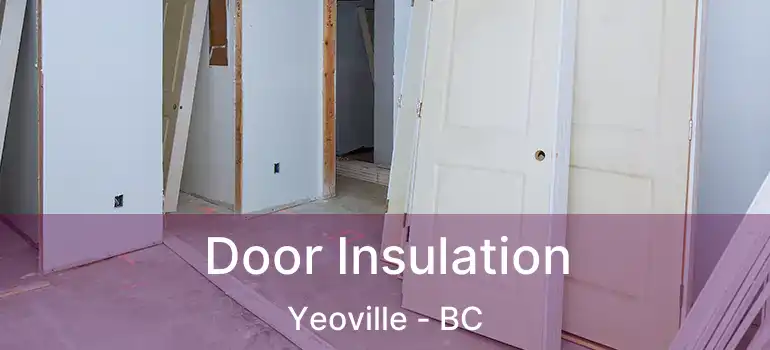  Door Insulation Yeoville - BC