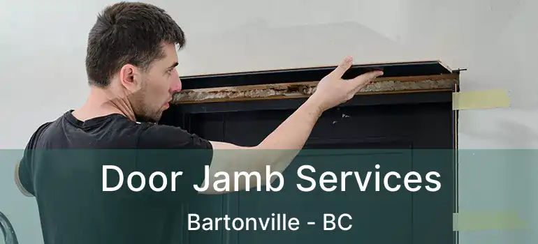  Door Jamb Services Bartonville - BC