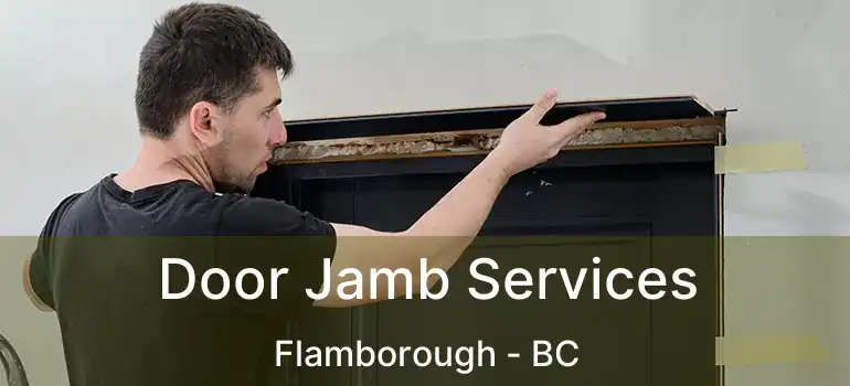  Door Jamb Services Flamborough - BC